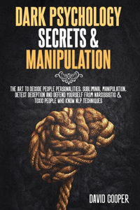 Dark Psychology Secrets & Manipulation