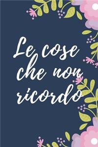 Le cose che non ricordo