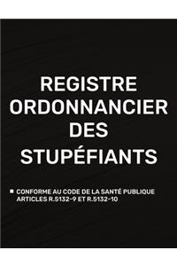 Registre Ordonnancier des Stupéfiants