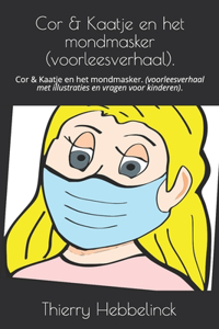 Cor & Kaatje en het mondmasker.