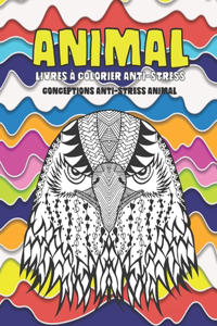 Livres à colorier anti-stress - Conceptions anti-stress Animal - Animal