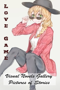 Love Game - Visual Novels Gallery - Pictures of Stories