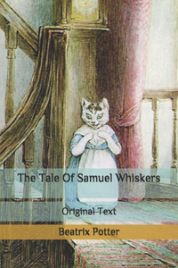 The Tale Of Samuel Whiskers