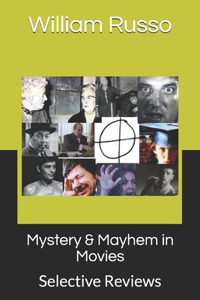 Mystery & Mayhem in Movies