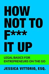 How Not to F*** It Up
