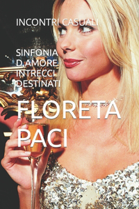 Sinfonia D, Amore Intrecci Destinati