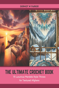 Ultimate Crochet Book