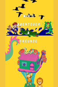 Mias Abenteuer&Freunde