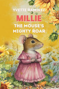 Millie the Mouse's Mighty Roar