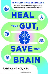 Heal Your Gut, Save Your Brain