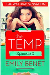 The Temp Episode Two