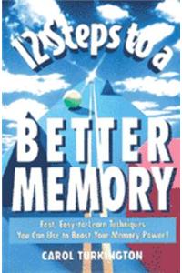 12 Steps to a Better Memory