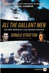 All the Gallant Men LP: An American Sailor's Firsthand Account of Pearl Harbor