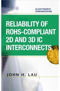 Reliability of RoHS-Compliant 2D and 3D IC Interconnects