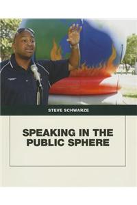Speaking in the Public Sphere