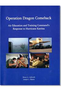Operation Dragon Comeback: Air Education and Training Command's Response to Hurricane Katrina