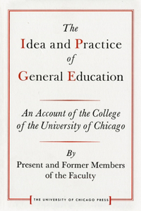The Idea and Practice of General Education