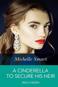 A Cinderella to Secure His Heir
