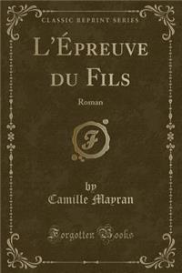 L'Épreuve Du Fils