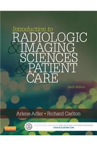 Introduction to Radiologic and Imaging Sciences and Patient Care