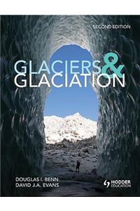 Glaciers and Glaciation, 2nd edition