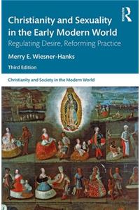 Christianity and Sexuality in the Early Modern World