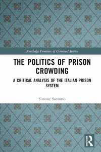 The Politics of Prison Crowding