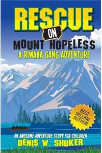 Rescue on Mount Hopeless