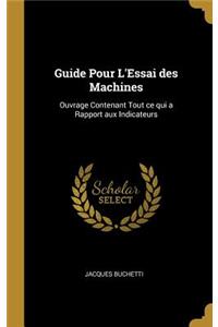 Guide Pour L'Essai des Machines