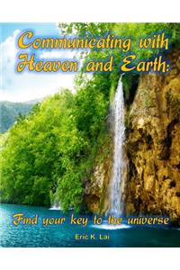 Communicating with Heaven and Earth