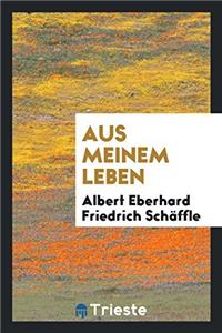 Aus Meinem Leben