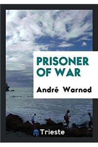 Prisoner of War