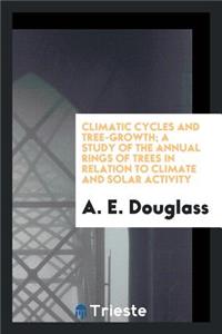 Climatic Cycles and Tree-Growth