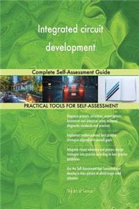 Integrated circuit development Complete Self-Assessment Guide