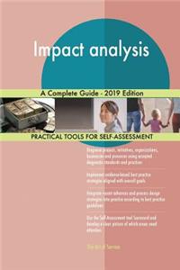 Impact analysis A Complete Guide - 2019 Edition