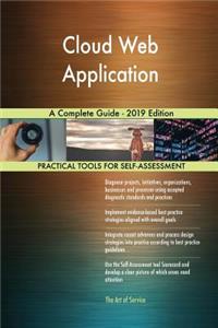 Cloud Web Application A Complete Guide - 2019 Edition