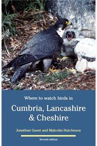 Where to Watch Birds in Cumbria, Lancashire & Cheshire