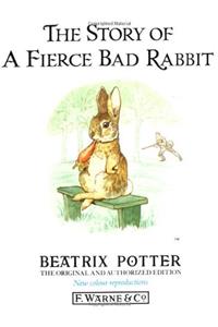 The Story of a Fierce Bad Rabbit