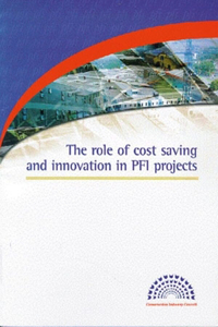 Role of Cost Saving and Innovation in Pfi Projects