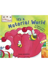 It's a Material World
