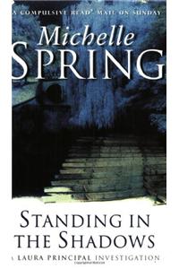 Standing In The Shadows