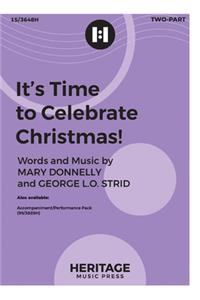 It's Time to Celebrate Christmas!