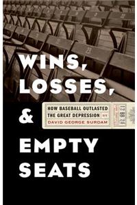 Wins, Losses, and Empty Seats
