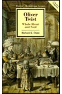 Oliver Twist: Whole Heart and Soul