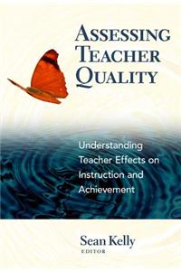 Assessing Teacher Quality