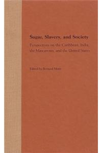 Sugar, Slavery, and Society
