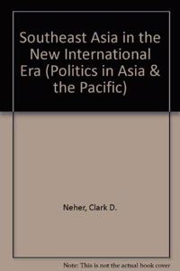 Southeast Asia in the New International Era