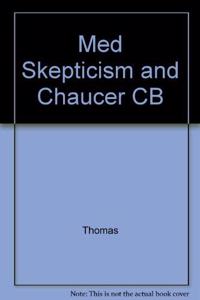 Med Skepticism and Chaucer CB