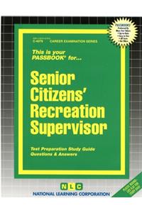 Senior Citizens' Recreation Supervisor