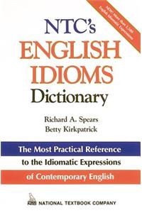 NTC's English Idioms Dictionary